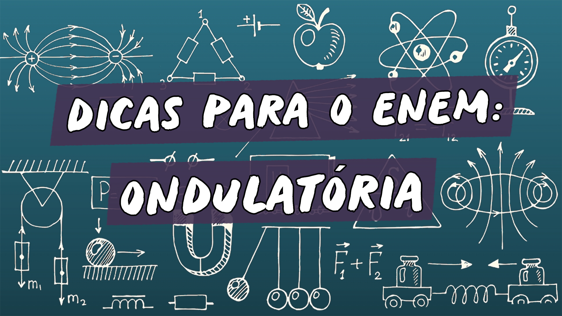 Escrito"Dicas para o Enem: Ondulatória" sobre uma representação de vários conceitos da área da física.