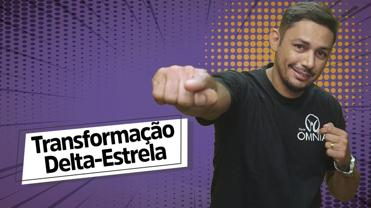 Professor ao lado do texto"Transformação Delta-Estrela".